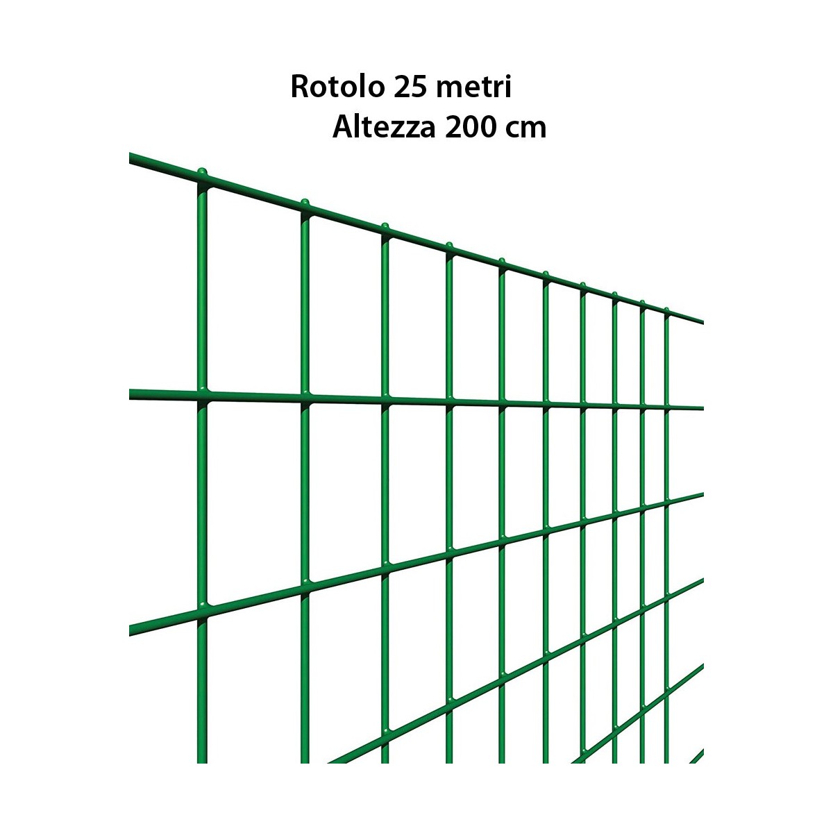 Rete per Recinzione h 200 cm Altezza da Giardino Elettrosaldata Rotolo 25  Metri